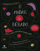 17_Leonard_Mlodinow_O_Andar_do_Bebado_Como_o_Acaso_determina_nossas.pdf